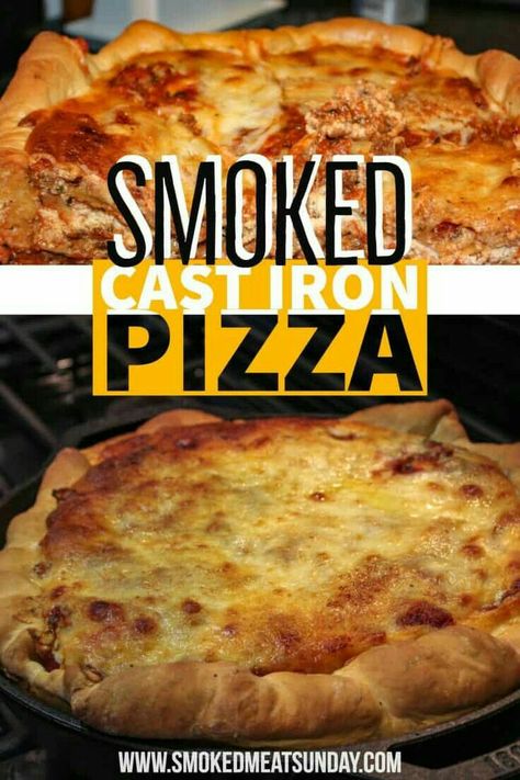 Smoked Pizza, Traeger Grill Recipes, Deep Dish Pizza Recipe, Cast Iron Pizza, Skillet Lasagna, Camping Dishes, Pizza Roll, Pellet Smoker, Smoker Cooking