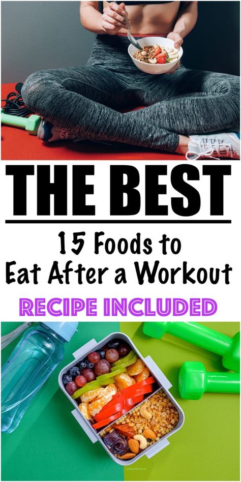 What To Eat After A Workout: 15 Foods For Fast Recovery | Lose Weight After Exercise Food, Meals To Eat After A Workout, What To Eat After A Workout For Women, Post Workout Food At Night, What To Eat After A Workout, After Dinner Workout, Workout Recovery Food, After Workout Snack, After Workout Food