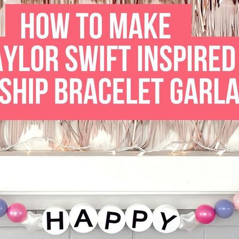 Abby Peek on Instagram: "How to make a Taylor Swift inspired friendship bracelet garland for your party or just for fun Swiftie home decor! Everything I used to make mine is linked in my storefront in my bio!! 🫶🏻 . . . . . #taylorswift #taylornation #swiftie #partydecor #partyideas #craftideas #diypartydecor #diyhomedecor #friendshipbracelet" Making Friendship Bracelets, Taylor Swift Inspired, Friendship Party, Halloween Bracelet, Birthday Party Balloon, What To Use, Diy Party Decorations, For Your Party, Party Balloons