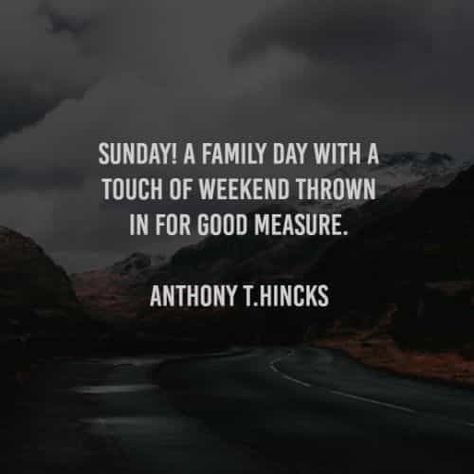 Sunday Family Quotes, Family Day Quotes, Sunday Quotes, Family Day, Family Gathering, Family Quotes, Quotes