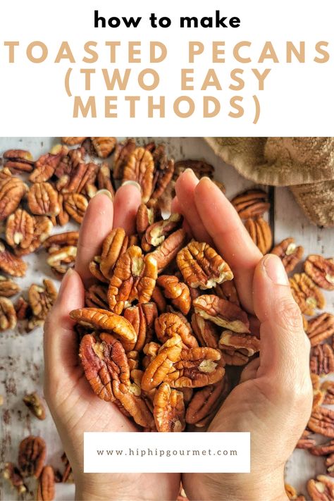 hands holding pecans over a surface with more of them Cinnamon Toasted Pecans, Candied Pecans With Cayenne, Coated Pecans Recipe, Honey Toasted Pecans, Seasoned Roasted Pecans, Healthy Roasted Pecans, Toasted Nuts In Oven, Roasted Pecans With Worcestershire, Toasted Pecans Stovetop