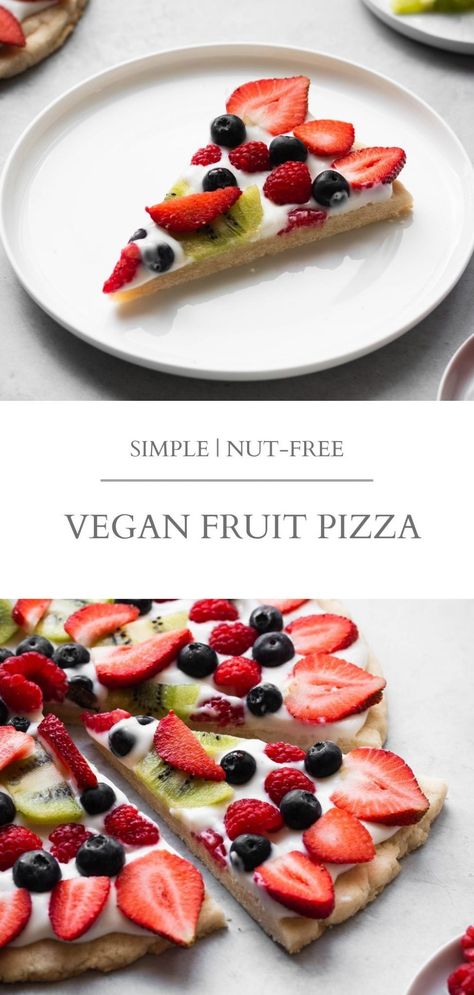 Summer Fruit Pizza, Vegan Fruit Pizza, Fruit Pizza Crust, Yogurt And Fruit, Dessert Pizza Recipes, Vegan Sugar Cookies, Sugar Cookie Crust, Plant Based Yogurt, Plant Based Desserts