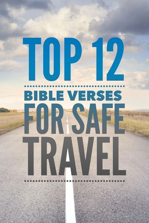 Safe Trip Message, Mission Trip Quotes, Safe Travels Quote, Safe Travels Prayer, Catholic Bible Verses, Psalms Quotes, Driving Quotes, Encouragement Quotes Christian, Pray To God