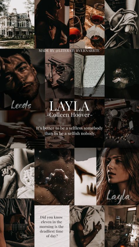 Layla Coolen Hoover, Layla Colleen Hoover Aesthetic, Enamoured With Collages, Layla Book, Layla Colleen Hoover, Book Posters Aesthetic, Books Aesthetic Dark, Layla Aesthetic, Reading Books Aesthetic