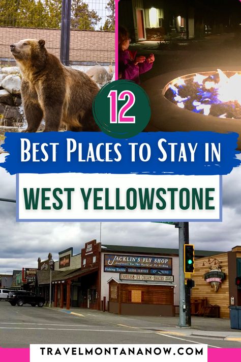 12 Best Places to Stay in West Yellowstone Yellowstone Lodging, Yellowstone Hikes, Yellowstone Map, Montana Trip, Yellowstone National Park Vacation, Cozy Lodge, Village Park, West Yellowstone, Wonders Of Nature