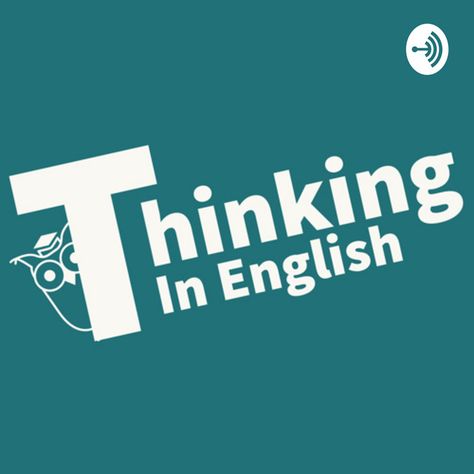 206. What is the Best Method to Improve Your English PRONUNCIATION? - Thinking in English | Podcast on Spotify English Podcast, Common English Idioms, Proverbs English, Weather Vocabulary, English Accent, Food Vocabulary, New Youtube Channel, Vocabulary Lessons, Advanced English