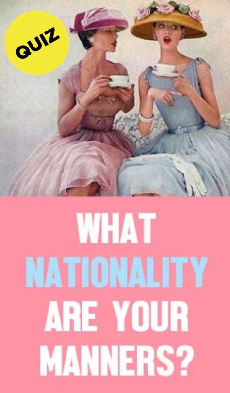 What Nationality Are Your Manners? #quiz #quizzes #buzzfeed #triviaquestionsandanswers #quizzesbuzzfeed #trivia #quizzesforfun #funquiz #aesthetic Which Aesthetic Am I Quiz, Intelligence Quizzes, Fashion Quizzes, Funny Quiz, Personality Quizzes Buzzfeed, Geography Quizzes, Fashion Quiz, Best Buzzfeed Quizzes, Movie Quizzes