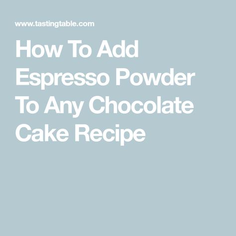 Espresso Dessert, Chocolate Espresso Cake, Espresso Cake, Chocolate Fan, British Tea, Tea Biscuits, Espresso Powder, Chocolate Espresso, Chocolate Cookie Recipes