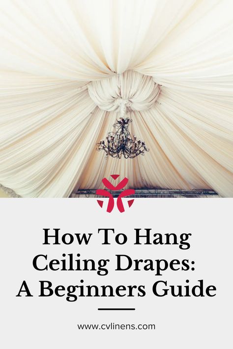 Tented Ceiling Diy, How To Hang Ceiling Draping, How To Hang Drapes From Ceiling, Diy Draping Wedding, Canopy Ceiling Draping, Wedding Draping Ceiling, Curtains On Ceiling, Draping Fabric From Ceiling, Fabric On Ceiling