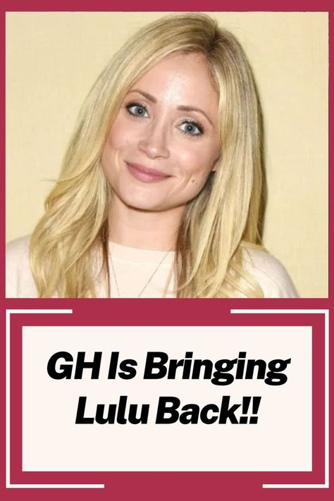 General Hospital Spoilers: GH Is Bringing Lulu Back!! Maura West, Genie Francis, General Hospital Spoilers, Right Time, General Hospital, Soap Opera, Over The Years, Wake Up, Felt