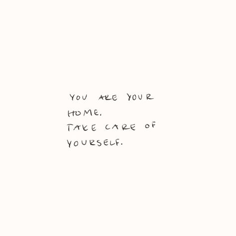 You are home 🏠 take care of yourself 🤍what’s your favourite self care activity🤍✨ . . . follow for more subscribe to our FREE weekly newsletter link in bio!! . . . #myst #mystboutique #selfcare #wellness #quotes #inspiration #inspirational #inspirationalquotes #wellnessjourney #selfcarethreads #selfcarethread #selfcaretips #selfcaredaily #dailyquotes #lovequotes #loveyourself Wellness Check Quotes, Selfcare Motivational Quotes, You Are Your Home Quote, You Are Your Home Take Care Of Yourself, Taking Care Of Myself Aesthetic, Selfcare Aesthetic Quotes, Self Care Motivational Quotes, Live For Yourself Quotes, Self Care Quotes Beauty