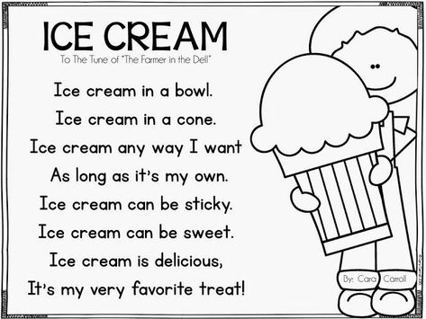 Song, "Ice Cream" (Tune: "The Farmer in the Dell"; from The First Grade Parade) Poem For Kids, Kindergarten Poems, Preschool Poems, Printable Ice Cream, First Grade Parade, Childrens Poems, Poetry For Kids, Ice Cream Day, Ice Cream Theme