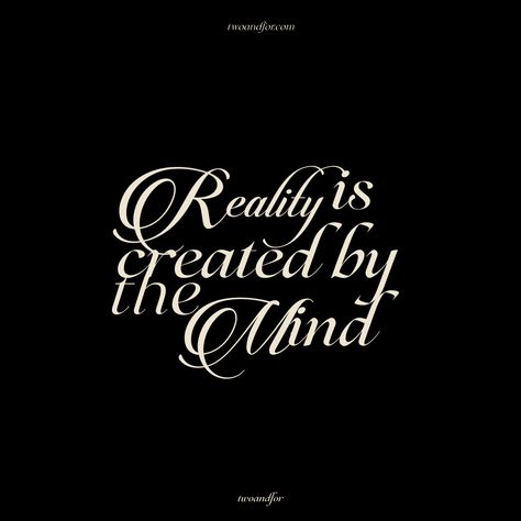 Reality Is Created By The Mind, Board Sayings, Png Images For Editing, Create Your Own Reality, Create Reality, Poetry Art, Wallpaper Pastel, Screen Saver, Easy Cake