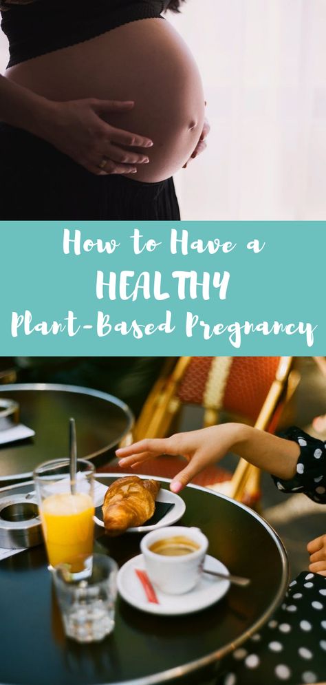 Pregnant Vegetarian Meals, Vegan Pregnancy Meal Plan, Vegetarian Pregnancy Meals, Prenatal Meals, Pregnant Vegan, Pregnant Lifestyle, Vegetarian Pregnancy, Prenatal Diet, Healthy Pregnancy Diet