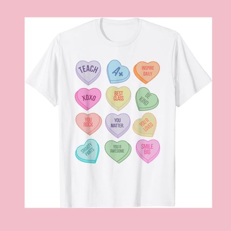 Funny Teacher Valentines Day Teach Heart Candy T-Shirt Valentines Day Shirts For Women, Teacher Preschool, Teacher Valentines, Pre K Teacher, Teacher Art, Conversation Heart, Mothers Day T Shirts, Valentine Candy, Converse With Heart