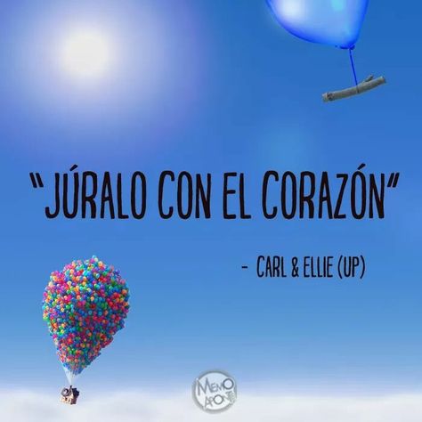 Júralo con el corazón Up Carl Y Ellie, Up Pixar, Disney Up, Lovey Dovey, Famous Quotes, True Quotes, Cute Gifts, Pixar, Me Quotes