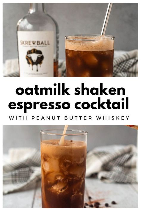 Espresso Alcohol Drinks, Peanut Butter Espresso Martini, Peanut Butter Whiskey Cocktails, Peanut Butter Whiskey, Shaken Espresso, Boozy Milkshake, Cocktail Recipes Whiskey, Best Iced Coffee, Martinis Drinks