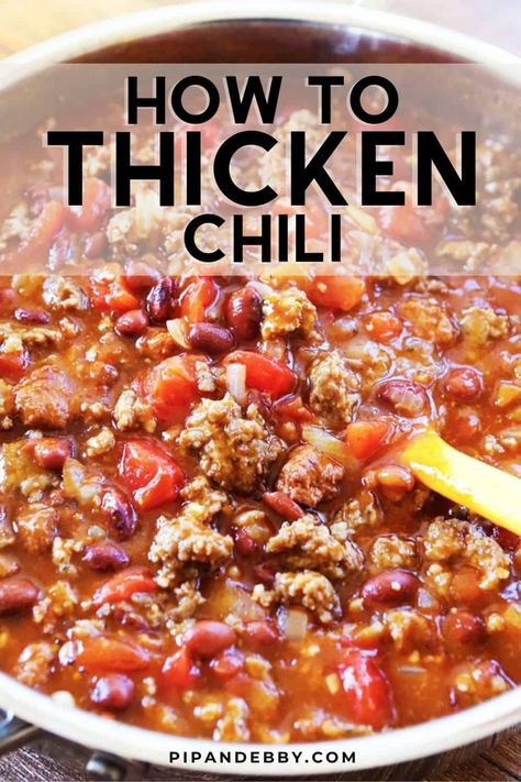 How to Thicken Chili - 12 Ideas! - Pip and Ebby Thick Chili Recipe, Chili Recipies, Thicken Chili, Making Chili, Pip And Ebby, Hearty Chili Recipe, Easy Chilli, The Best Chili, Best Chili