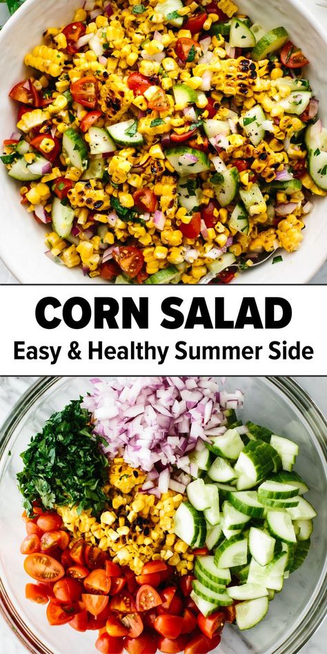 corn salad recipe Easy Corn Salad, Fresh Corn Salad, Corn Side Dish, Barbecue Side Dishes, Grilled Salad, Grilled Corn Salad, Boat Food Ideas, Corn Salad Recipes, Summer Corn Salad