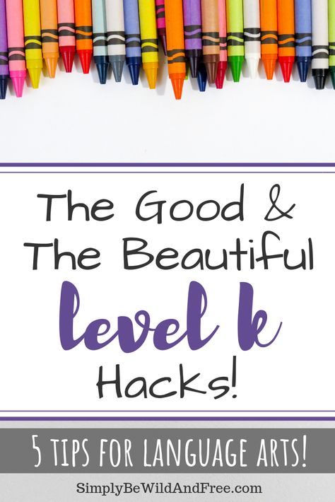 The Good & The Beautiful Level K Hacks for Homeschooling Kindergarten. Do you use The Good and the Beautiful for your homeschool kids? These simple tips and hacks will take this open and go curriculum and turn it into something even better for your homeschool. Learn how to make homeschooling a simple and easy task! #homeschool #thegoodandthebeautiful #kindergarten #homeschoolmom #hacks #curriculum #homeschooling via @simplybewildandfree Kindergarten Spelling Words, Curriculum For Kindergarten, Homeschool Writing Prompts, Homeschooling Kindergarten, The Good And The Beautiful, Kindergarten Homeschool Curriculum, Homeschool Hacks, Teaching Language, Kindergarten Language Arts