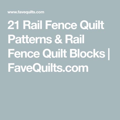 21 Rail Fence Quilt Patterns & Rail Fence Quilt Blocks | FaveQuilts.com Twisted Rail Fence Quilt Pattern, Rail Fence Quilt Variations, Porch Rail Quilt Pattern Free, Railfence Quilts Patterns, Porch Rails Quilt Pattern Free, Fence Rail Quilt Pattern, Rail Fence Quilt Pattern Free, Rail Fence Quilt Ideas, Rail Fence Quilts