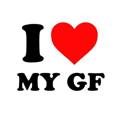 Girlfriend Day, I Love My Gf, Love My Gf, National Girlfriend Day, Gf Memes, Girlfriends Day, Cute Text Messages, Gift For Your Girlfriend, My Gf