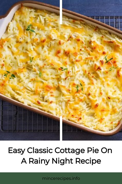 Easy Classic Cottage Pie in a baking dish, garnished with fresh herbs. Cottage Pie Recipe Beef, Beef Stews, Ground Beef Stews, Cottage Pie Recipe, Minced Beef Recipes, Minced Meat Recipe, Ground Beef Dishes, Ground Meat Recipes, Mince Recipes