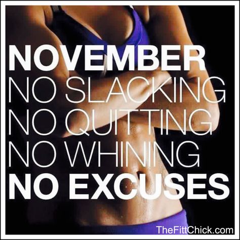 November Health & Wellness Motivation! Everyone knows the holiday season is full of temptation! Get a jump start with TheFittChick plan! #novemberinspiration #diet #weightloss #fitfluential #health #wellness #noexcuses #motivation #dietquotes #thefittchick #getlean2015 Weekend Meal Prep, No Vember, Beachbody Coach, Gym Memes, Strength Training Workouts, Fitness Instructor, Fitness Motivation Quotes, Health Motivation, I Work Out