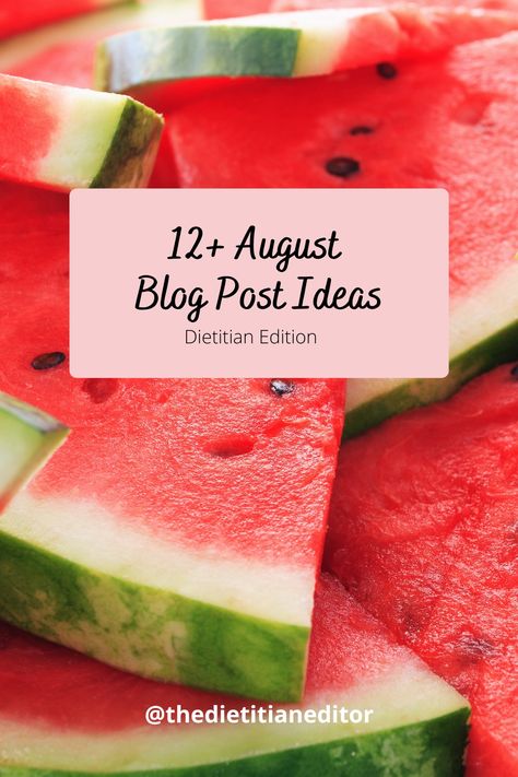 12+ August Blog Post Ideas For Dietitians August Content Ideas, Blog Post Ideas, Content Calendar, Content Calendars, Blog Inspiration, Ideal Client, Content Ideas, Post Ideas, Food Bloggers