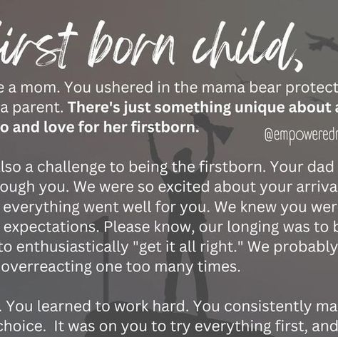 Empowered Moms and Kids by Cheryl Donely on Instagram: "For the first borns…" 1st Born Daughter Quotes, First Born Daughter Quotes From Mom, To My First Born Quotes Daughters, First Born Daughter, First Born Child Quotes, To My First Born Quotes, To My Unborn Child Quotes, My First Born Daughter Quotes, First Born Daughter Quotes