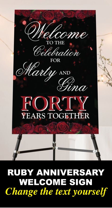 Pretty rose 40th anniversary welcome sign, edit the text yourself when ordering. 40th Anniversary Party Ideas Decoration, 40th Anniversary Party Ideas, 40th Wedding Anniversary Party Ideas, Foam Board Welcome Sign, Anniversary Welcome Sign, Board Welcome Sign, Anniversary Party Ideas, Wedding Anniversary Party Decorations, 40th Anniversary Party