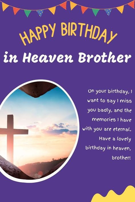 86 Happy Birthday Wishes for Brother In Heaven Quotes, Wishes & Messages happy birthday wishes for a brother in heaven  #birthdaywishes Brother In Heaven Quotes, Happy Birthday In Heaven Brother, Birthday Wishes For A Brother, Happy Birthday To Brother, Birthday Message For Brother, Birthday In Heaven Quotes, Birthday Wishes In Heaven, Happy Birthday My Brother, In Heaven Quotes