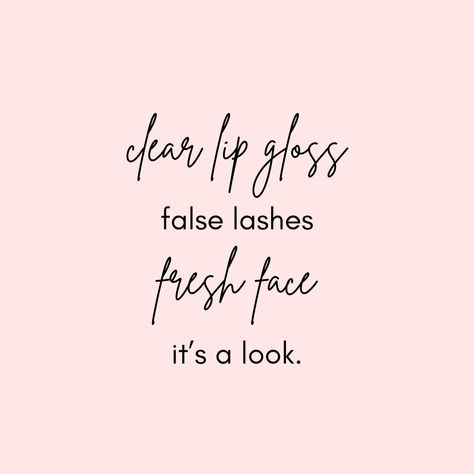 Bare Face Quotes, Face Quotes, Bare Face, No Filter, Fresh Face, False Lashes, Soul Food, Pretty Quotes, Lip Gloss