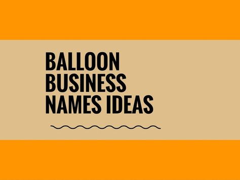 While your business may be extremely professional and important, choosing a creative company name can attract more attention.A Creative name is the most important thing of marketing. Check here creative, best Balloon Business names ideas for your inspiration. Balloon Buisness Name, Ballon Business Names, Party Decor Business Name Ideas, Decor Business Names Ideas, Balloon Business Names, Buisness Name Ideas, Gift Shop Names, Ballon Business, Business Balloons