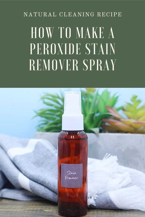 Hydrogen Peroxide Stain Remover, Peroxide Stain Remover, Stain Remover Diy, Ink Stain Removal, Natural Stain Remover, Stain Remover Clothes, Diy Stain Remover, Fabric Stain Remover, Stain Remover Spray