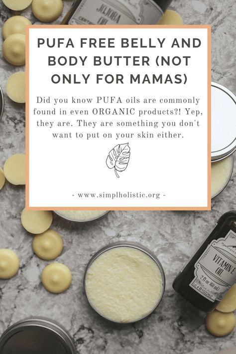 PUFA Aware Body (Belly) Butter | Not Only For Pregnant Women! Pro Metabolic, Ancestral Diet, Toxic Makeup, Hippie Mama, Homemade Skincare, Mountain Rose, Body Butters Recipe, Mountain Rose Herbs, Weaning Recipes