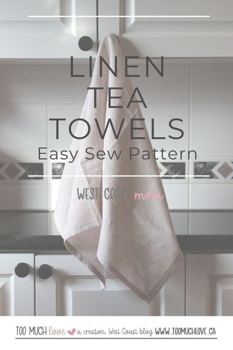 It's so easy to sew your own linen tea towels. Here's how. Diy Linen Tea Towels, How To Sew Tea Towels, Tea Towel Sewing Projects, Linen Tea Towels Diy Sewing Projects, How To Make A Tea Towel, How To Make Tea Towels, Diy Tea Towels Sew, Diy Tea Towels, Sewing Upholstery