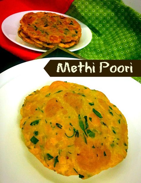 Methi Poori / Fenugreek Bread - Ribbons to Pastas Poori Recipe, Wheat Recipes, Wheat Flour, Deep Fried, Indian Food Recipes, Pickles, Wheat, Get It, Dough