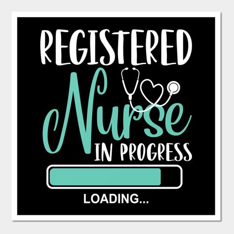 Nursing Degree Loading, Nurse Loading, Nurse In Progress, Nursing Life, Vision Board Photos, Nursing Tips, Future Nurse, Nursing Degree, Registered Nurse