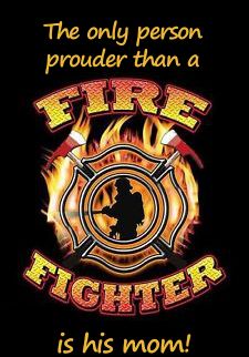 Proud mom Firefighter Mom Quotes, Firefighter Mom Tattoo, Fireman Room, Fire Fighter Tattoos, Firefighter Family, Firefighter Art, Firefighter Mom, Firefighter Gear, Firefighter Decor