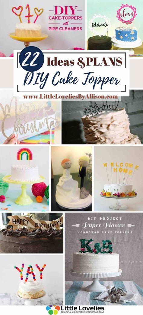 22 DIY Cake Topper Ideas For Birthday & Weddings Diy Unicorn Birthday Cake, Halloween Cakes Diy, Welcome Home Cakes, Cake Topper Ideas, Wire Cake Topper, Diy Cake Topper Birthday, Letter Cake Toppers, Halloween Cake Topper, 3d Cake Toppers