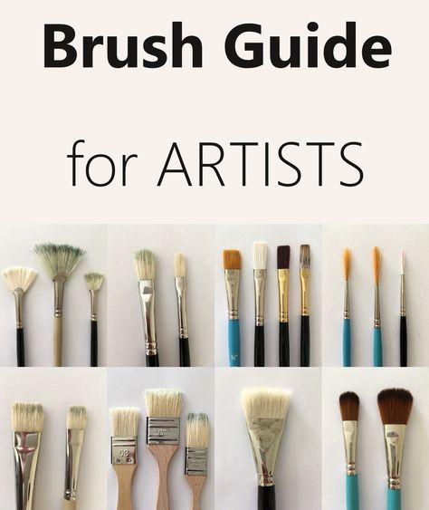 Brush Types For Painting, Acrylic Paint Brush Guide, Acrylic Brushes For Painting, Types Of Acrylic Paint, Types Of Brushes Painting, Best Paint Brushes For Acrylic, Paint Brush Guide, Types Of Paint Brushes, Paint Brushes Guide