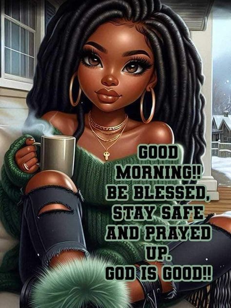 Good Morning Black Queen Quotes, African American Expressions, Good Morning Sister Quotes, Chocolate Girl, Morning Sayings, Tuesday Blessings, Strong Black Woman Quotes, African Quotes, Hugs And Kisses Quotes