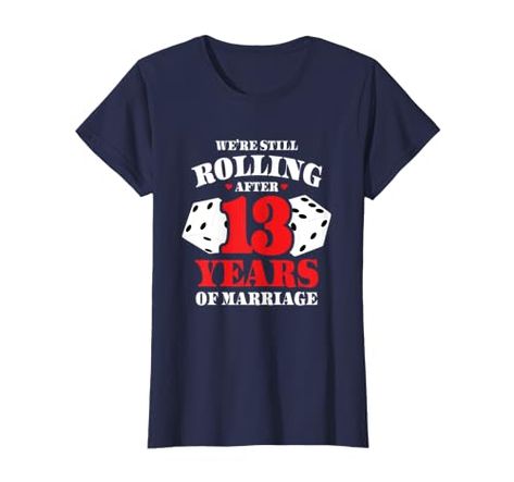 Couples Married 13 Years - Funny 13th Wedding Anniversary T-Shirt 44th Wedding Anniversary, 45th Wedding Anniversary, 45 Years, Branded T Shirts, Wedding Anniversary, Top Styles, Fashion Branding, T Shirts, Funny