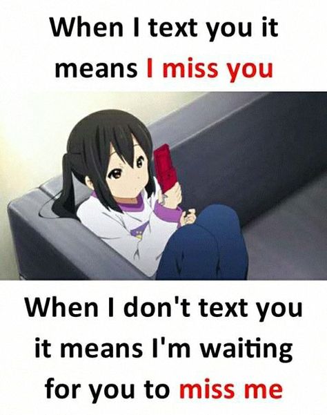 Waiting For A Text Back, Waiting For A Text, Anime Quotes About Life, Funny Minion Memes, I'm Waiting For You, Manga Quotes, Text Back, Joker Quotes, Friend Anime