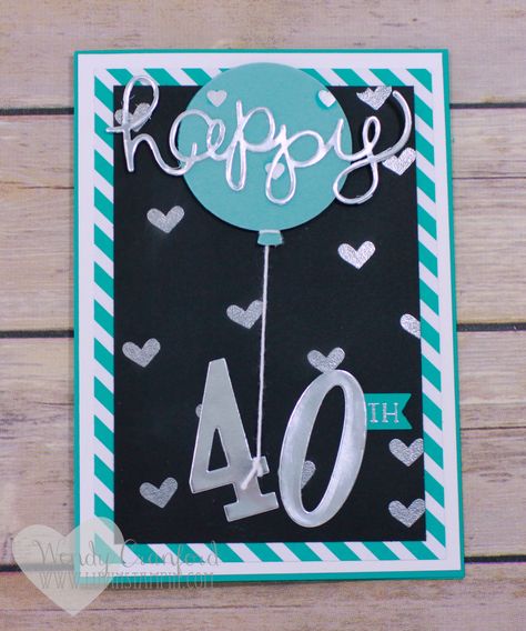 Create a fun 40th birthday card for a friend. Using the Balloon Framelits from Stampin' UP! Created by Wendy Cranford www.luvinstampin.com 40 Birthday Card, Birthday Card For A Friend, 40th Birthday Card, Old Birthday Cards, Card For A Friend, 40 Birthday, Homemade Birthday Cards, 40th Birthday Cards, Bday Cards