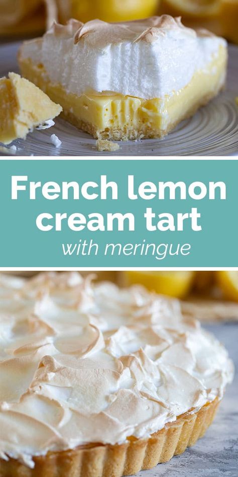 This French Lemon Cream Tart with Meringue starts with a sweet crust filled with a silky lemon cream. Topped off with meringue, this tart can’t be beat! French Lemon Tart Recipe, Lemon Cream Tart, Courtney Williams, Lemon Tart Recipe, Lemon Meringue Tart, French Dessert Recipes, French Baking, Meringue Pie Recipes, Cream Tart