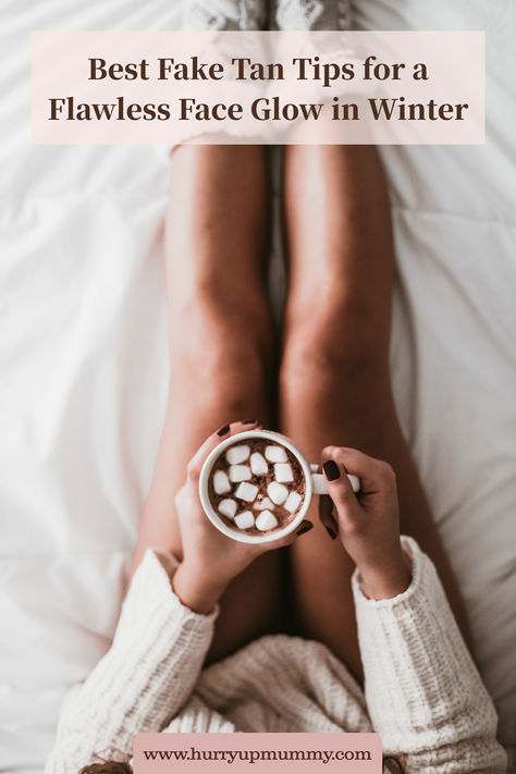 Cozy scene of a person relaxing with a cup of hot chocolate and smooth legs, ideal for a post about the best fake tan tips for achieving a flawless glow in winter Best Self Tan, Good Fake Tan, Fake Tan, Self Tanner, Flawless Face, How To Apply