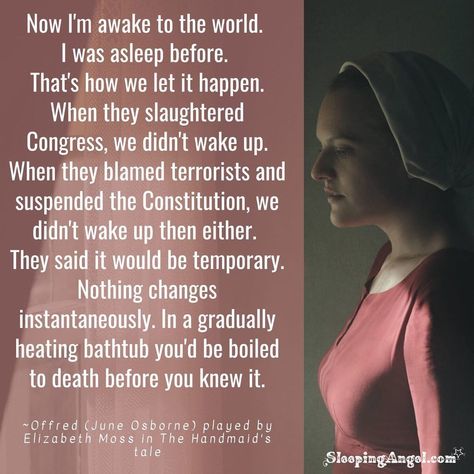 The Handmaid's Tale (@handmaidstaleofficial) posted on Instagram: “. Now I'm awake to the world. I was asleep before.” • Oct 20, 2020 at 3:17pm UTC Offred June, Womens Rights Quotes, The Handmaid's Tale Quotes, June Osborne, Handmaids Tale Quotes, A Handmaids Tale, Environment Quotes, Handmaids Tale, Elizabeth Moss