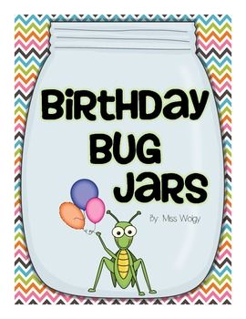 Birthday Bug Jar for the Classroom! Birthday Bugs Bulletin Board, Bug Theme Classroom Decorations, Birthday Display In Classroom, Preschool Calendar, Childcare Ideas, Birthday Display, Insects Theme, Birthday Reminder, Class Theme